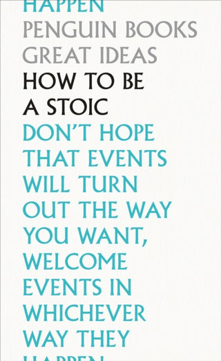 Cover image for 9780241475263 - How to Be a Stoic
