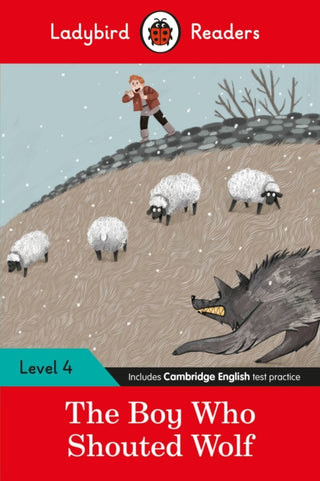 Cover image for 9780241475553 - Ladybird Readers Level 4 - The Boy Who Shouted Wolf (ELT Graded Reader)