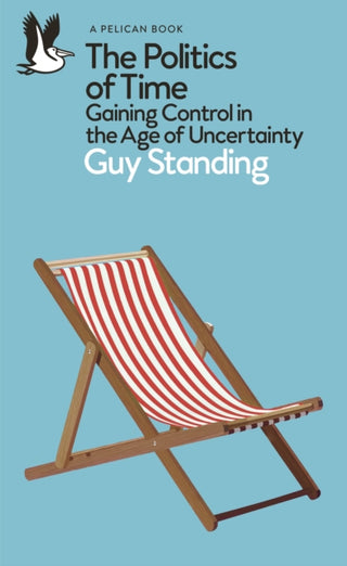 Cover image for 9780241475928 - The Politics of Time