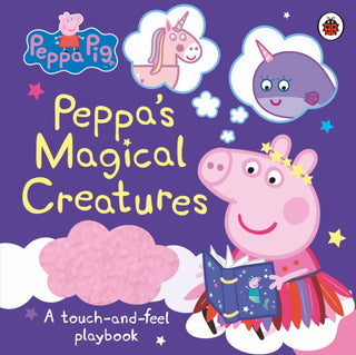 Cover image for 9780241476567 - Peppa Pig: Peppa's Magical Creatures