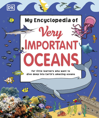 Cover image for 9780241485774 - My Encyclopedia of Very Important Oceans