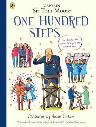 Cover image for 9780241486788 - One Hundred Steps: The Story of Captain Sir Tom Moore