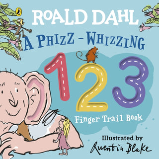 Cover image for 9780241489376 - Roald Dahl: A Phizz-Whizzing 123 Finger Trail Book