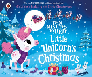 Cover image for 9780241489901 - Ten Minutes to Bed: Little Unicorn's Christmas