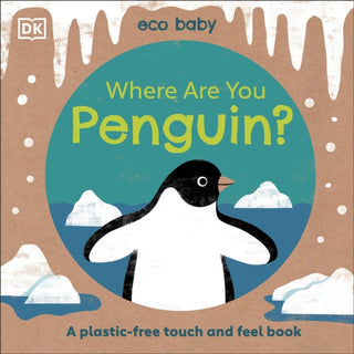 Cover image for 9780241491614 - Eco Baby Where Are You Penguin?