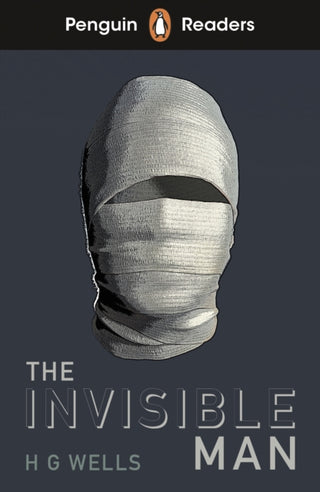 Cover image for 9780241493151 - Penguin Readers Level 4: The Invisible Man (ELT Graded Reader)