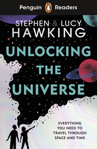 Cover image for 9780241493199 - Penguin Readers Level 5: Unlocking the Universe (ELT Graded Reader)