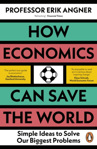 Cover image for 9780241502716 - How Economics Can Save the World
