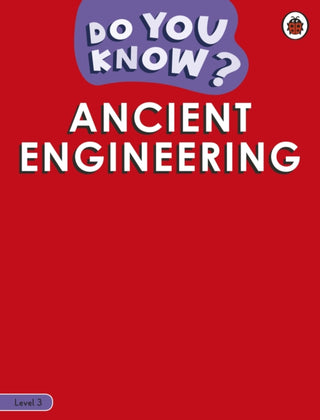 Cover image for 9780241503416 - Do You Know? Level 3 - Engineering in History