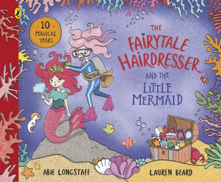 Cover image for 9780241503492 - The Fairytale Hairdresser and the Little Mermaid