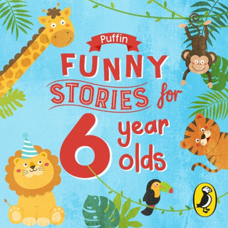 Cover image for 9780241504154 - Puffin Funny Stories for 6 Year Olds