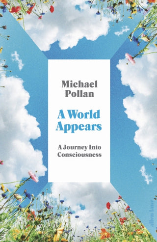 Cover image for 9780241509470 - A World Appears: Exploring the Labyrinth of Consciousness