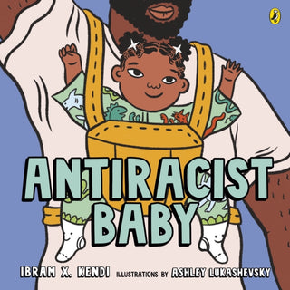 Cover image for 9780241512388 - Antiracist Baby