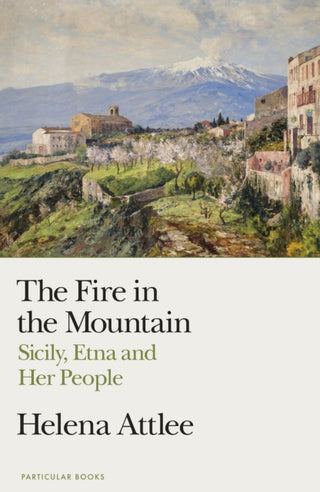 Cover image for 9780241514399 - The Fire in the Mountain