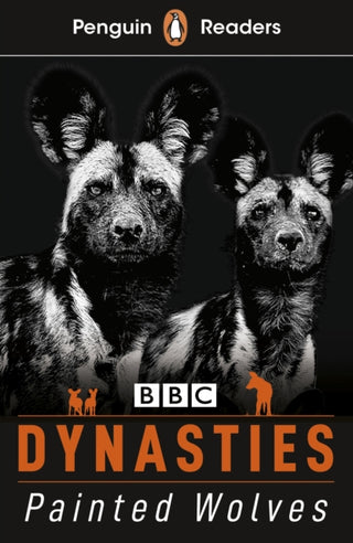 Cover image for 9780241520635 - Penguin Readers Level 1: Dynasties: Wolves (ELT Graded Reader)