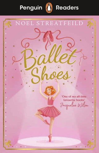 Supplemental image for 9780241520659 - Penguin Readers Level 2: Ballet Shoes (ELT Graded Reader)