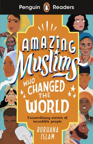Cover image for 9780241520680 - Penguin Readers Level 3: Amazing Muslims Who Changed the World (ELT Graded Reader)