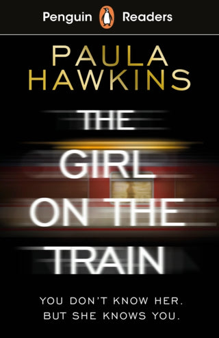 Cover image for 9780241520789 - Penguin Readers Level 6: The Girl on the Train (ELT Graded Reader)