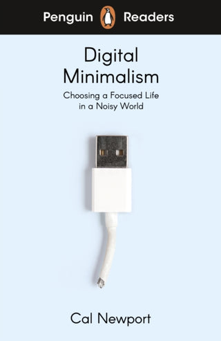Cover image for 9780241520796 - Penguin Readers Level 7: Digital Minimalism (ELT Graded Reader)