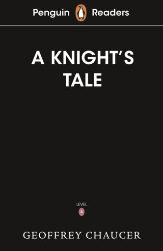 Cover image for 9780241520826 - Penguin Readers Starter Level: The Knight's Tale (ELT Graded Reader)