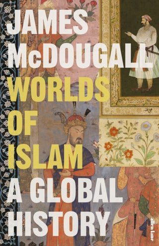 Cover image for 9780241528488 - Worlds of Islam