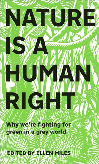 Cover image for 9780241531358 - Nature Is A Human Right