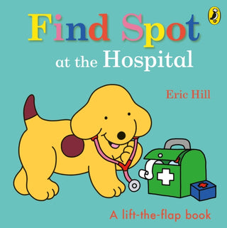 Cover image for 9780241531402 - Find Spot at the Hospital