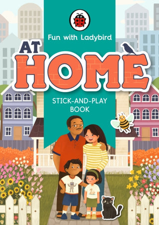 Cover image for 9780241535103 - Fun With Ladybird: Stick-And-Play Book: At Home
