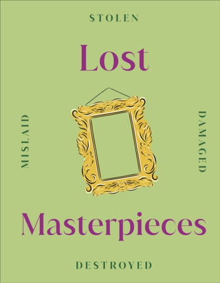 Supplemental image for 9780241536421 - Lost Masterpieces