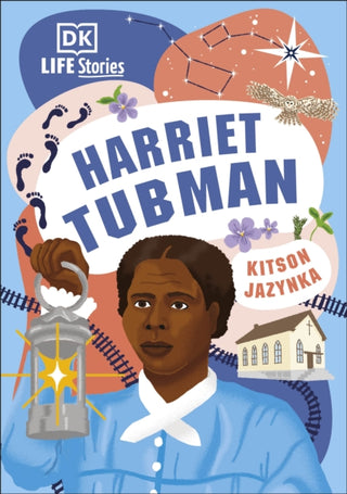 Supplemental image for 9780241538340 - DK Life Stories Harriet Tubman