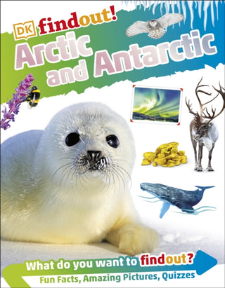 Cover image for 9780241538470 - DKFindout! Arctic and Antarctic
