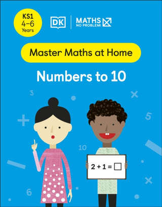 Cover image for 9780241538906 - Maths — No Problem! Numbers to 10, Ages 4-6 (Key Stage 1)