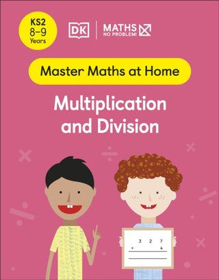 Cover image for 9780241539347 - Maths — No Problem! Multiplication and Division, Ages 8-9 (Key Stage 2)