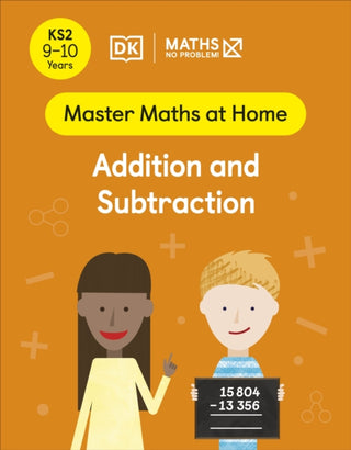 Cover image for 9780241539415 - Maths — No Problem! Addition and Subtraction, Ages 9-10 (Key Stage 2)