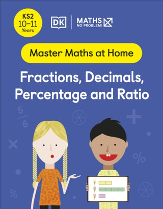Supplemental image for 9780241539538 - Maths — No Problem! Fractions, Decimals, Percentage and Ratio, Ages 10-11 (Key Stage 2)