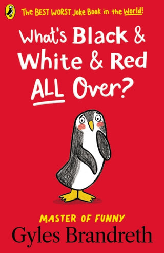 Cover image for 9780241540046 - What's Black and White and Red All Over?