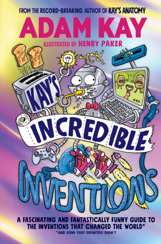 Cover image for 9780241540787 - Kay’s Incredible Inventions