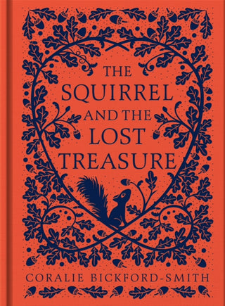 Cover image for 9780241541975 - The Squirrel and the Lost Treasure