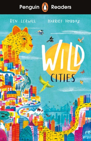 Cover image for 9780241542545 - Penguin Readers Level 2: Wild Cities (ELT Graded Reader)