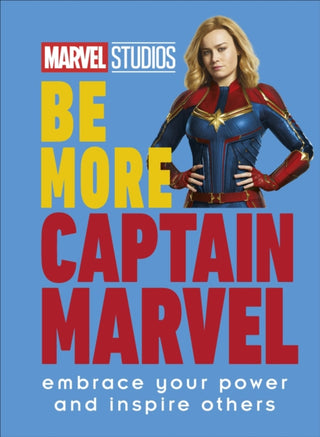 Cover image for 9780241544082 - Marvel Studios Be More Captain Marvel
