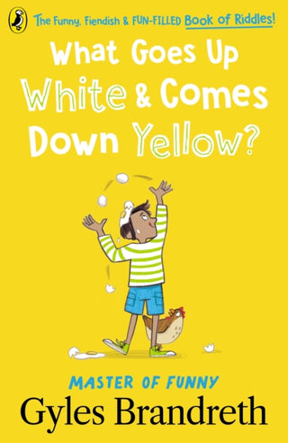 Cover image for 9780241544495 - What Goes Up White and Comes Down Yellow?