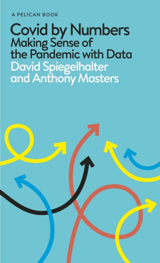 Cover image for 9780241547731 - Covid By Numbers