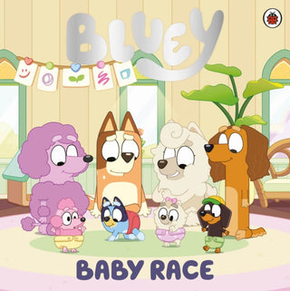 Cover image for 9780241550472 - Bluey: Baby Race