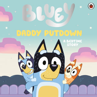 Cover image for 9780241550571 - Bluey: Daddy Putdown