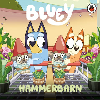 Supplemental image for 9780241550649 - Bluey: Hammerbarn