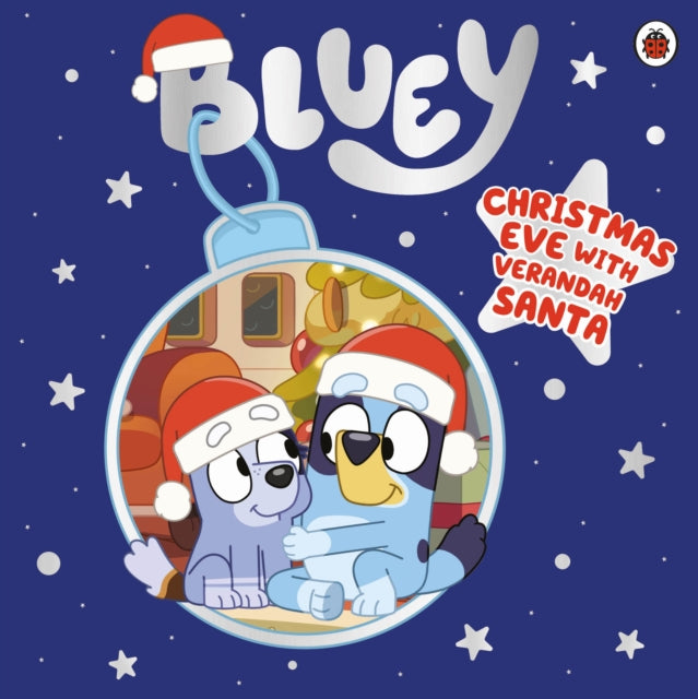 Cover image for 9780241551998 - Bluey: Christmas Eve with Verandah Santa