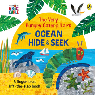 Cover image for 9780241553534 - The Very Hungry Caterpillar's Ocean Hide-and-Seek