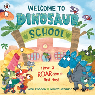 Cover image for 9780241559123 - Welcome to Dinosaur School