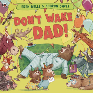 Cover image for 9780241560594 - Don't Wake Dad!