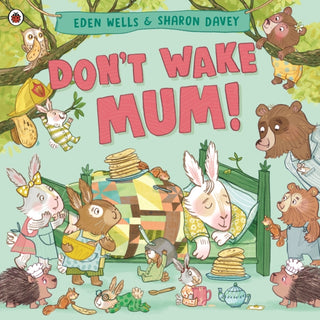 Cover image for 9780241560600 - Don't Wake Mum!